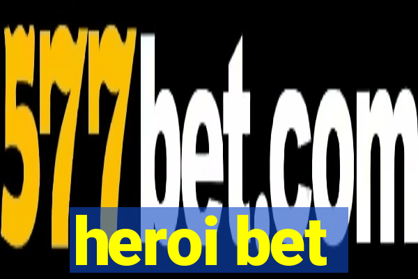 heroi bet